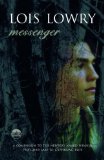 Buy Messenger by Lois Lowry from Amazon.com!