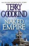 Buy Naked Empire (Sword of Truth, Book 8) by Terry Goodkind from Amazon.com!