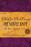 Buy The Subtle Knife (His Dark Materials, Book 2) by Philip Pullman from Amazon.com!